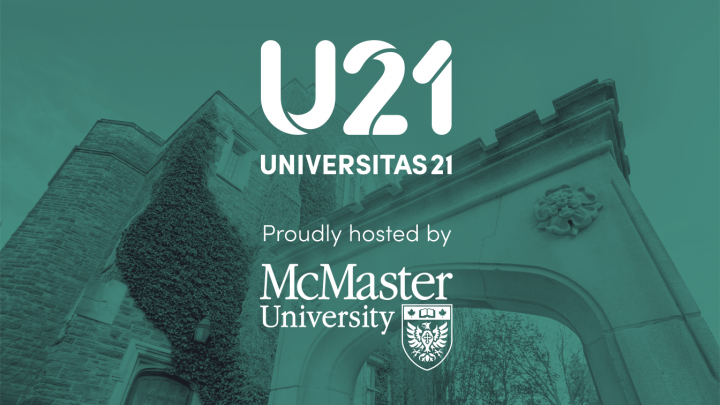 Universitas 21, Proudly hosted by McMaster University